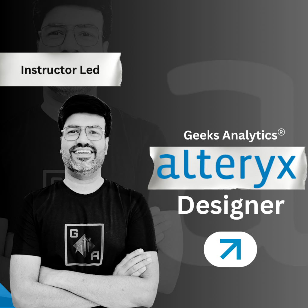 Beginner to Advanced: Alteryx Designer Bootcamp Geeks Analytics