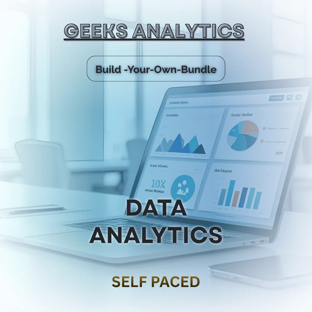 GEEKS ANALYTICS SELF CUSTOMISED-3333