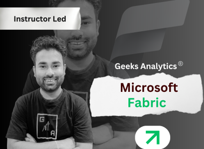 Beginner to Advanced: Microsoft Fabric by Geeks Analytics